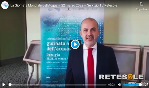 La Giornata Mondiale dell’Acqua – 22 marzo 2022 – Servizio TV Retesole